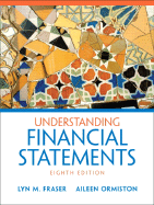 Understanding Financial Statements - Fraser, Lyn M, and Ormiston, Aileen