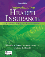 Understanding Health Insurance: A Guide to Billing and Reimbursement (with Premium Website Printed Access Card and Cengage EncoderPro.com Demo Printed Access Card)