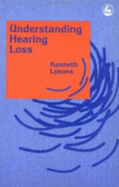 Understanding Hearing Loss