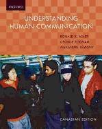 Understanding Human Communication - Adler, Ronald B, and Rodman, George R, and Sevigny, Alexandre