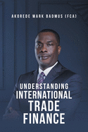 Understanding International Trade Finance