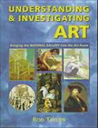 Understanding & Investigating Art: Bringing the National Gallery Into the Art Room