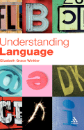 Understanding Language: A Basic Course in Linguistics