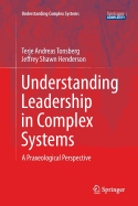 Understanding Leadership in Complex Systems: A Praxeological Perspective