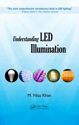 Understanding Led Illumination - Khan, M Nisa