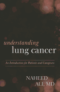 Understanding Lung Cancer: An Introduction for Patients and Caregivers