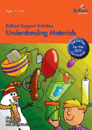 Understanding Materials - Brilliant Support Activities, 2nd Edition