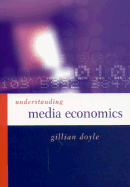 Understanding Media Economics