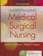 Understanding Medical-Surgical Nursing (Revised)