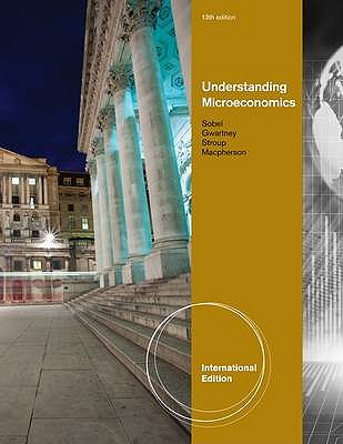 Understanding Microeconomics - Stroup, Richard, and Sobel, Russell S., and MacPherson, David