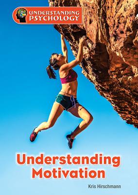 Understanding Motivation - Hirschmann, Kris