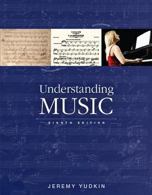 Understanding Music - Yudkin, Jeremy