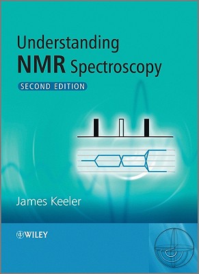 Understanding NMR Spectroscopy 2e - Keeler, James