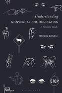 Understanding Nonverbal Communication: A Semiotic Guide