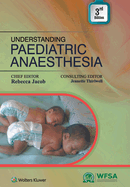 Understanding Paediatric Anaesthesia, 3/e