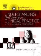 Understanding Pain for Better Clinical Practice: A Psychological Perspective
