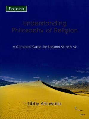 Understanding Philosophy of Religion: Edexcel Text Book - Ahluwalia, Libby