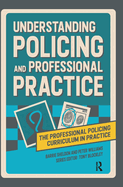 Understanding Policing and Professional Practice