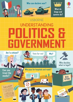 Understanding Politics and Government - Hore, Rosie, and Frith, Alex, and Stowell, Louie