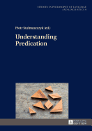Understanding Predication