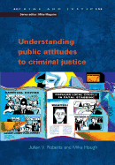 Understanding Public Attitudes to Criminal Justice
