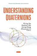 Understanding Quaternions