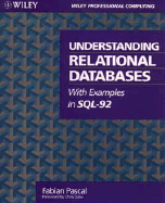 Understanding Rational Databases with Examples in SQL-92 - Pascal, Fabian