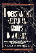 Understanding Sectarian Groups in America