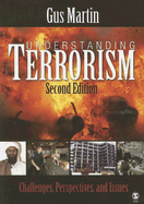 Understanding Terrorism: Challenges, Perspectives, and Issues - Martin, Gus