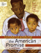 Understanding the American Promise: A History, High School Edition: A Brief History