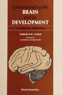 Understanding the Brain and Its Development: A Chemical Approach