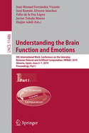 Understanding the Brain Function and Emotions: 8th International Work-Conference on the Interplay Between Natural and Artificial Computation, Iwinac 2019, Almer?a, Spain, June 3-7, 2019, Proceedings, Part I