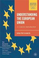 Understanding the European Union: A Concise Introduction