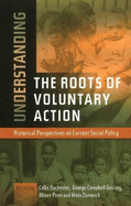 Understanding the Roots of Voluntary Action: Historical Perspectives on Current Social Policy