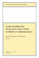 Understanding the Work & Career Paths of Midlevel Administrators - #111