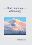 Understanding Volcanology