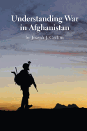 Understanding War in Afghanistan