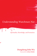 Understanding Watchman Nee