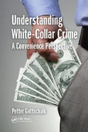 Understanding White-Collar Crime: A Convenience Perspective