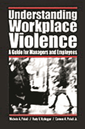 Understanding Workplace Violence: A Guide for Managers and Employees
