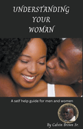 Understanding your woman