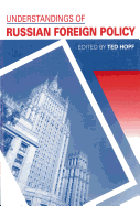 Understandings of Russian Foreign Policy
