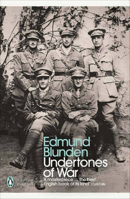 Undertones of War - Blunden, Edmund, and Strachan, Hew (Introduction by)