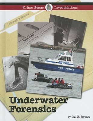 Underwater Forensics - Stewart, Gail B