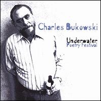 Underwater Poetry Festival - Charles Bukowski
