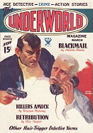 Underworld Magazine, the - 03/34 - Daniels, Norman A (Editor), and Anderson, Lyman A, and Anderson, Lyman P (Editor)