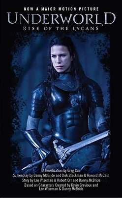 Underworld: Rise of the Lycans - Cox, Greg