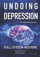 Undoing Depression: Full System Restore