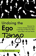 Undoing the Ego Tango