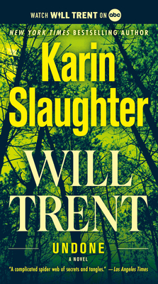 Undone: Will Trent - Slaughter, Karin